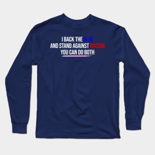 Back The Blue Stand Against Racism Long Sleeve T-Shirt